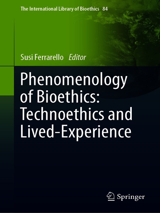 Title details for Phenomenology of Bioethics by Susi Ferrarello - Available
